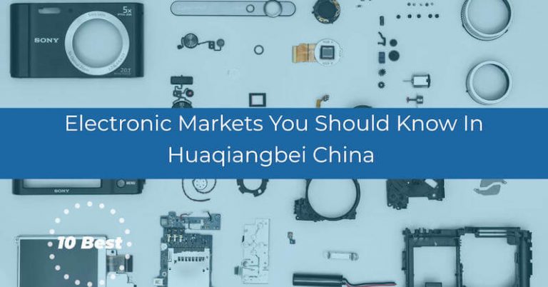10 Electronic Markets You Should Know In Huaqiangbei China 2020