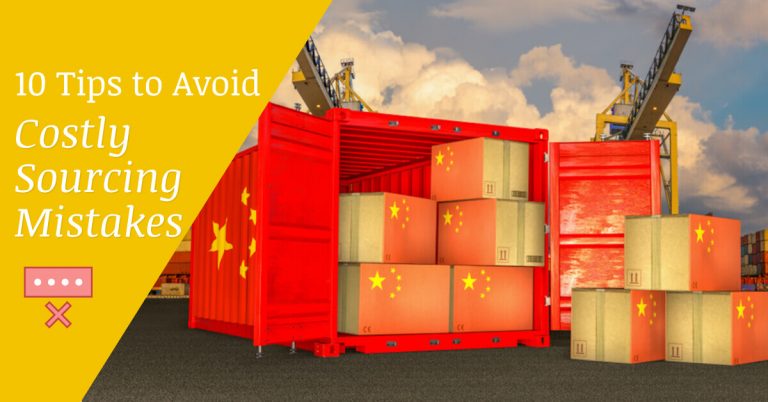 10 Tips to Avoid Costly Sourcing Mistakes