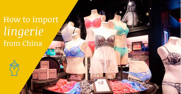 How to import lingerie from China