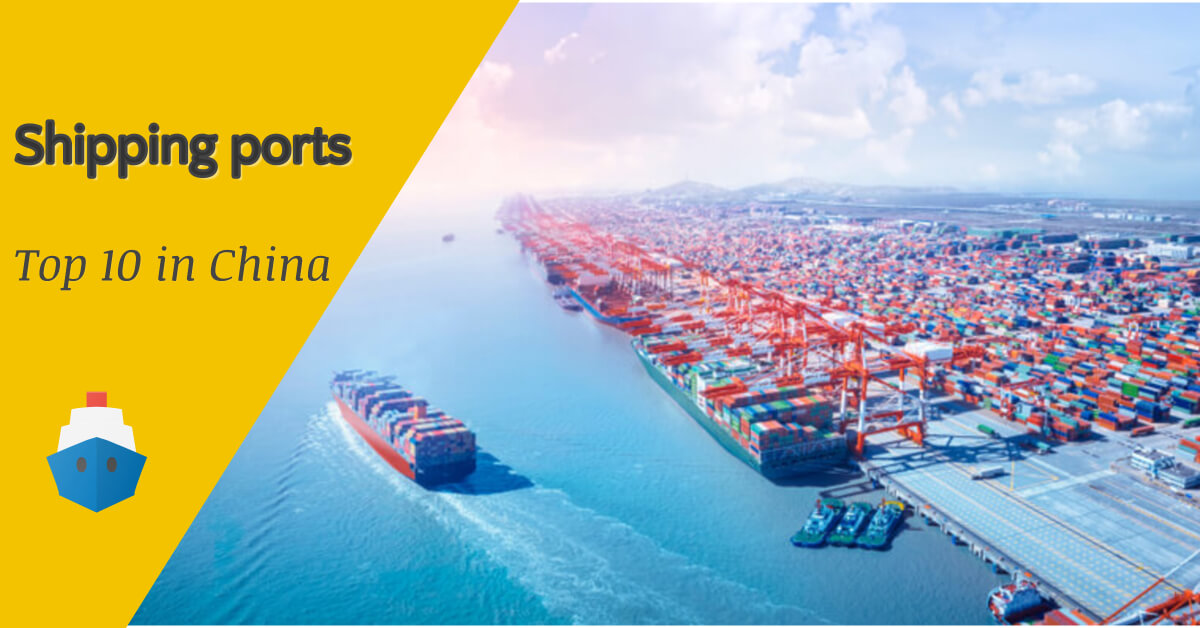 top 10 China Shipping Ports