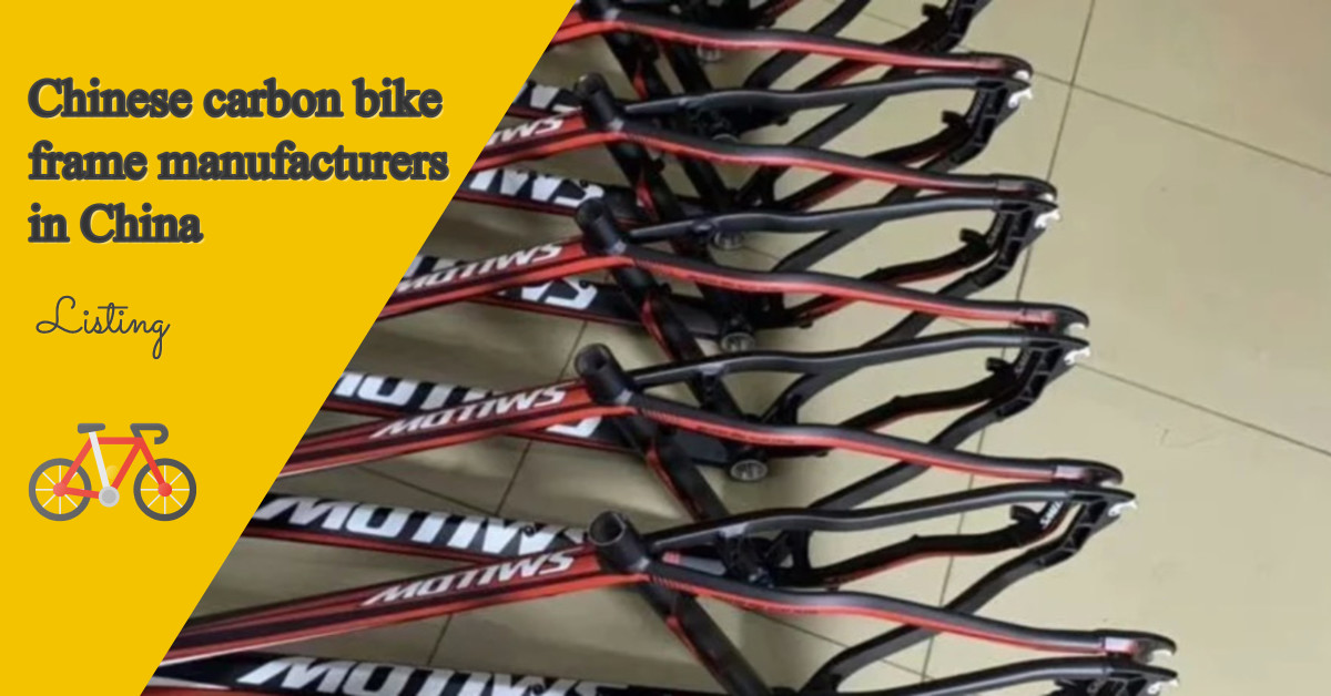 chinese carbon bike frame manufacturers