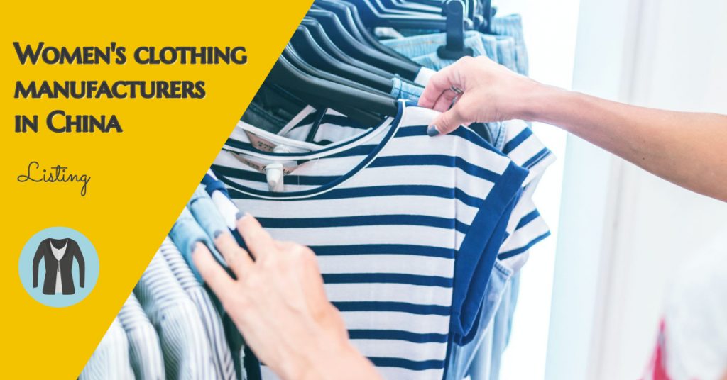 Top 10 Women’s clothing manufacturers in China