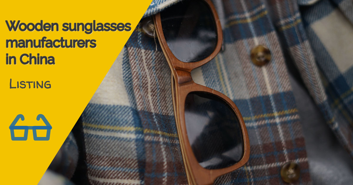 wooden sunglasses manufacturer