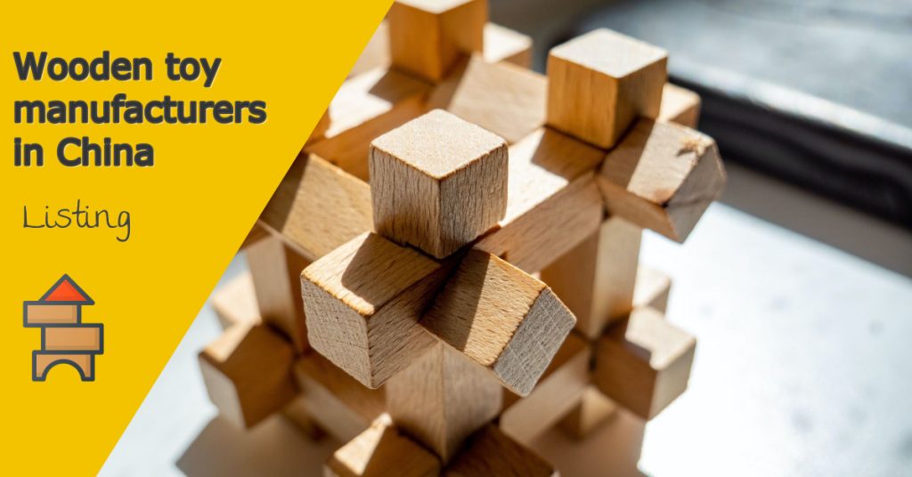 Top 10 Wooden toy manufacturers in China